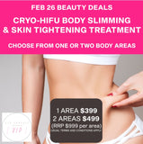 FEB 26 VIP SALE - 'Cyro-HIFU' Body Contouring Treatment